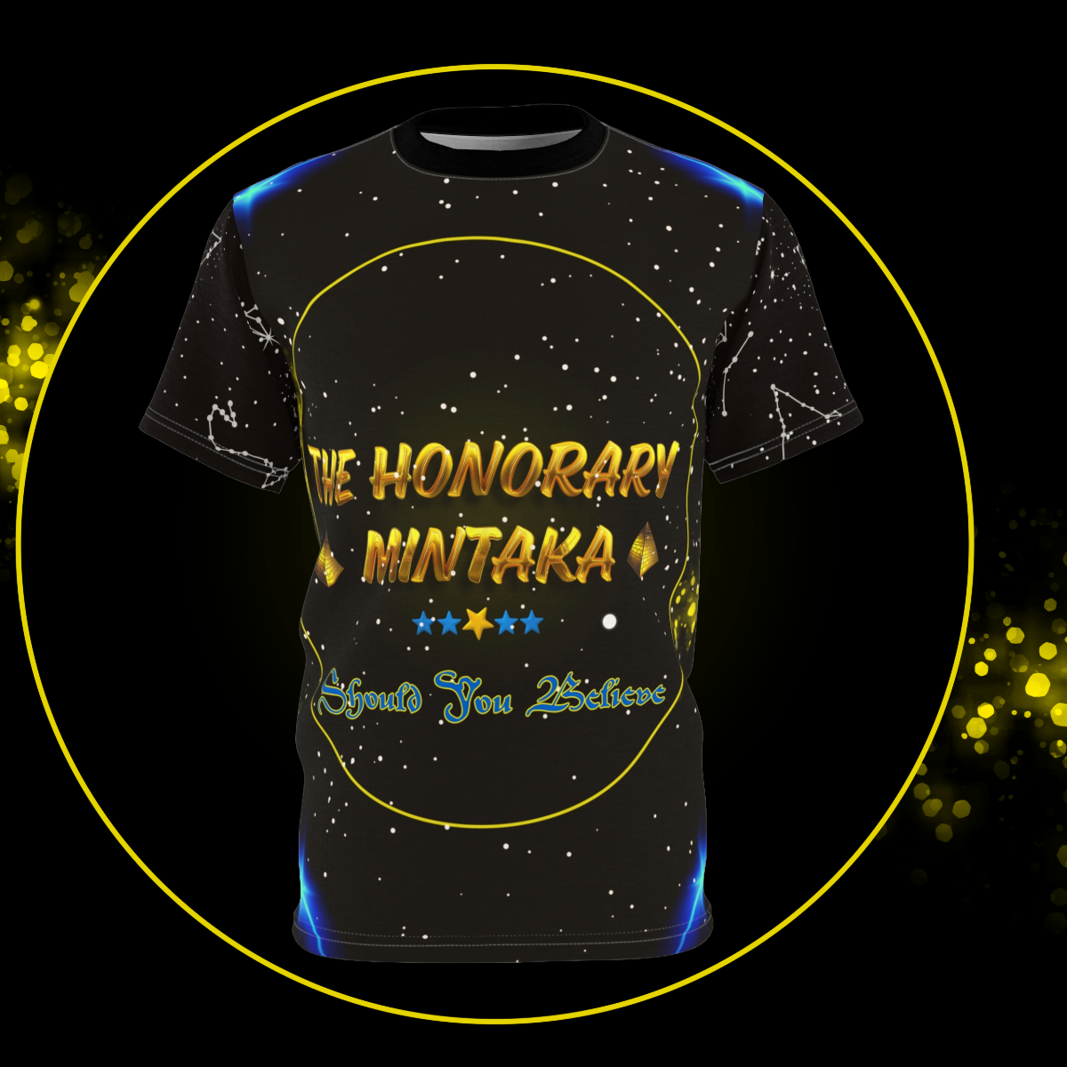 The Honorary Mintaka | Should You Believe | Star Seeds | Unisex Graphic Tee | Casual Wear | Unique Clothing Line Apparel