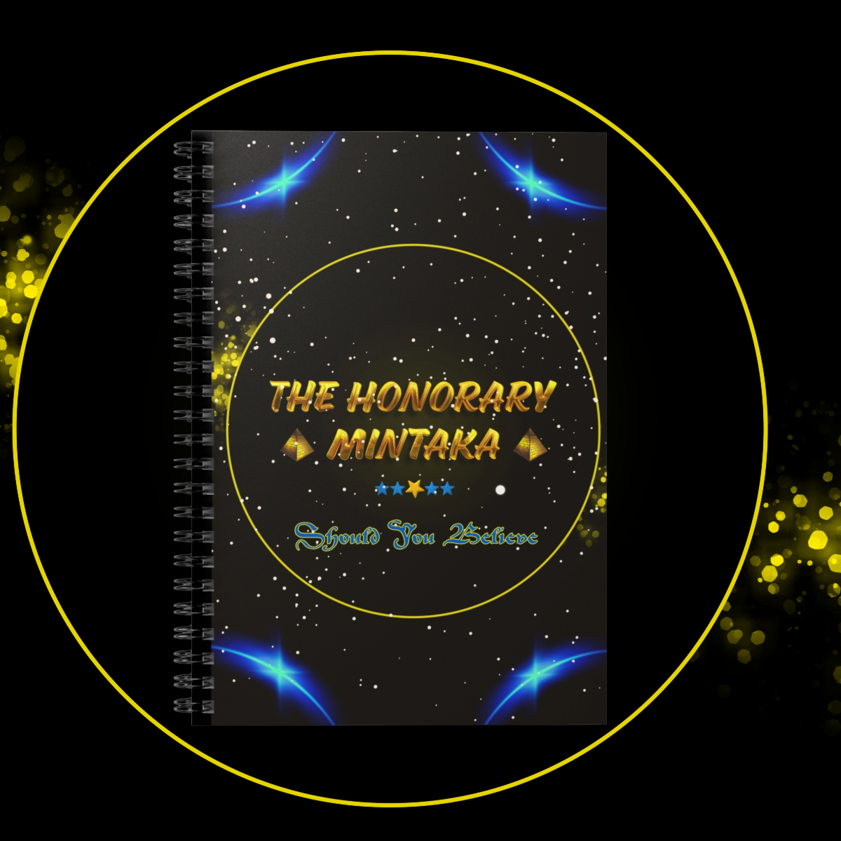 The Honorary Mintaka | Spiral Notebook | Ruled Line Inspirational Journal | Star Seeds | Should You Believe | Organizers