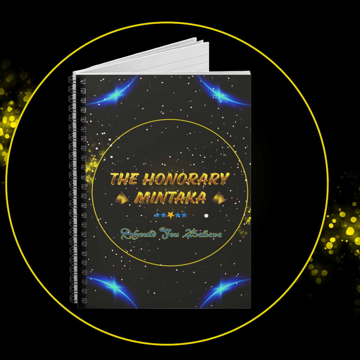 The Honorary Mintaka | Spiral Notebook | Ruled Line Inspirational Journal | Star Seeds | Should You Believe | Organizers